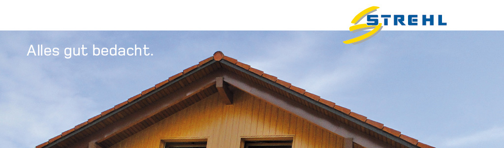 Header Strehl Gut bedacht