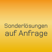 Sonderlösungen auf Anfrage